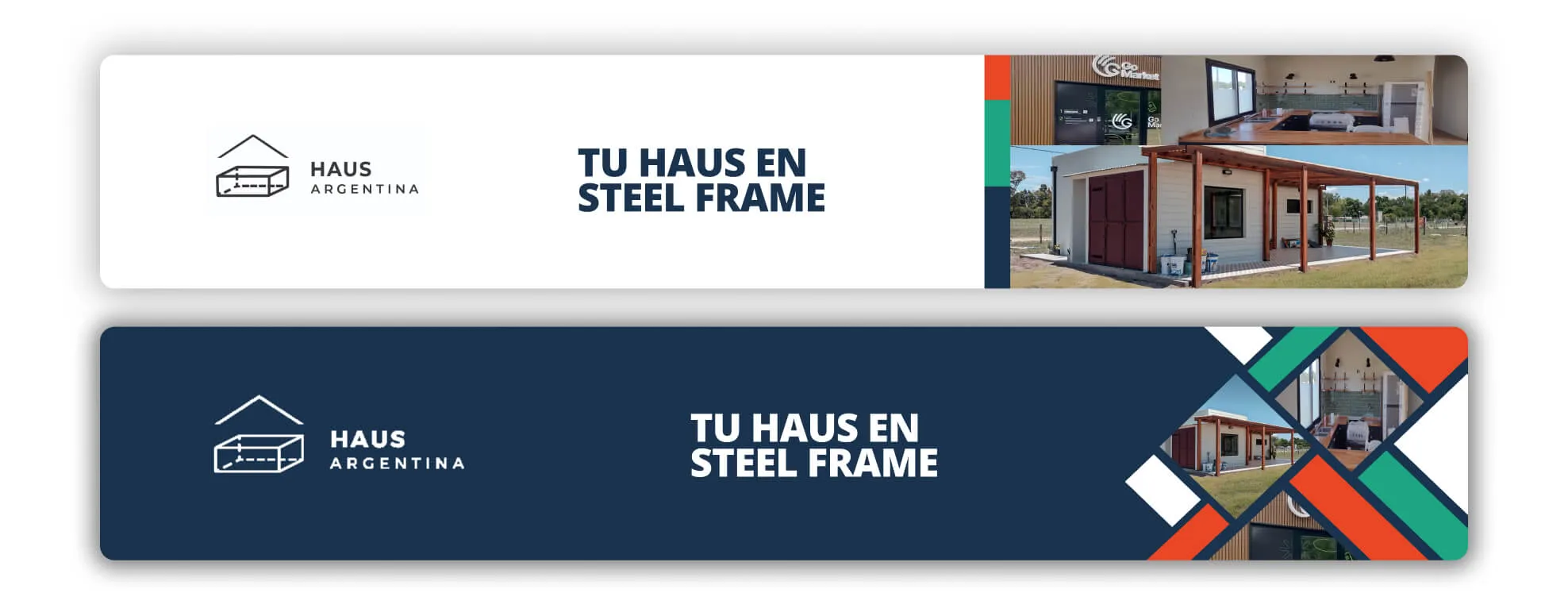 Marketing banners for T1 Steel Frame's Haus Argentina line